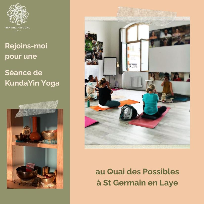 KUNDAYIN YOGA AU QUAI DES POSSIBLES AVEC BEATRIZ PASCUAL
